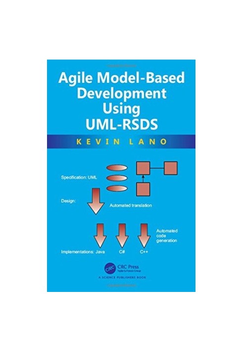 Agile Model-Based Development Using UML-RSDS