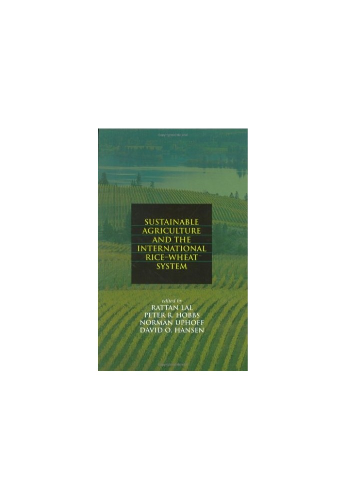 Sustainable Agriculture and the International Rice-Wheat System