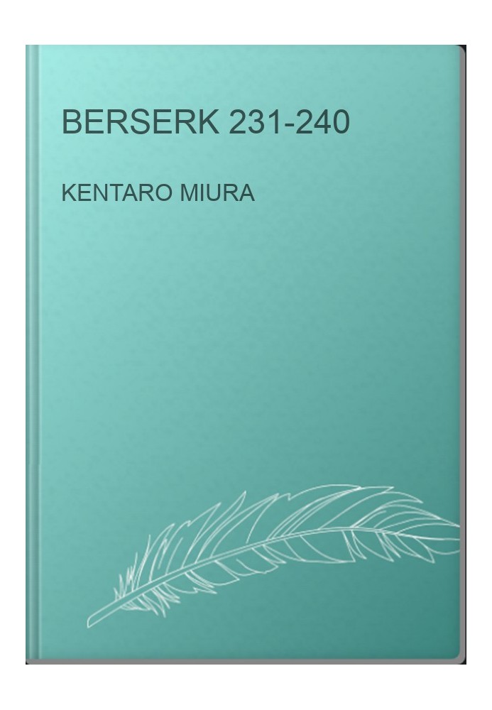 Berserk 231-240