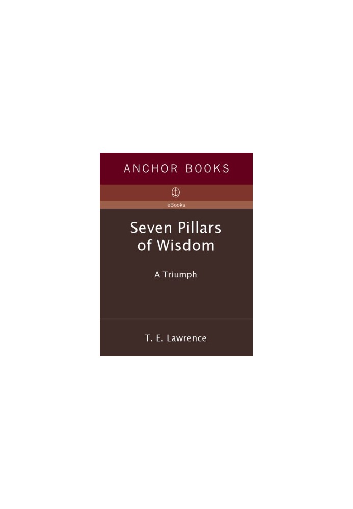 Seven Pillars of Wisdom: A Triumph (US)