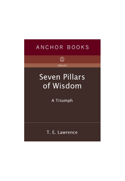 Seven Pillars of Wisdom: A Triumph (US)