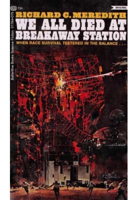 We All Died at Breakaway Station