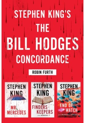 Stephen King's The Bill Hodges Trilogy Concordance