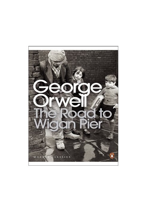The Road to Wigan Pier
