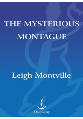 The Mysterious Montague