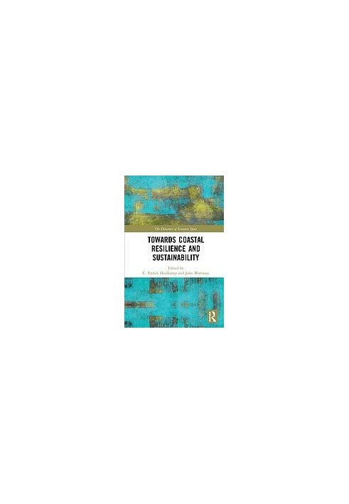 Towards coastal resilience and sustainability