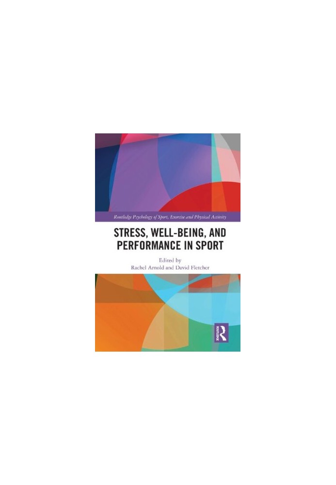 Stress, Well-being, and Performance in Sport