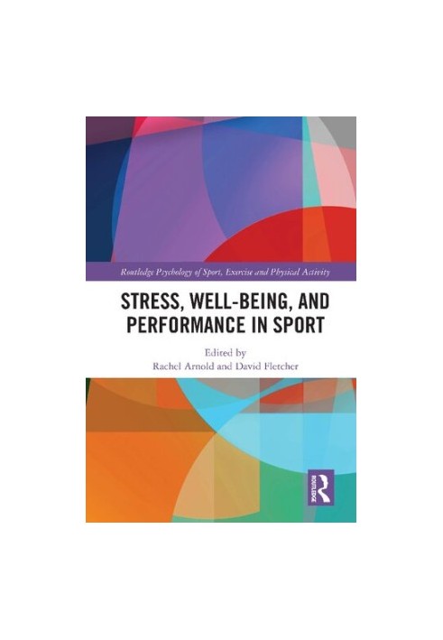 Stress, Well-being, and Performance in Sport