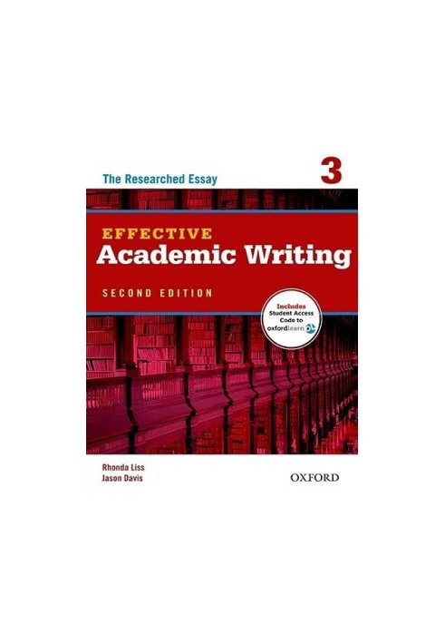 Effective Academic Writing Second Edition: 3: Student Book (Effective Academic Writing Second Edition)