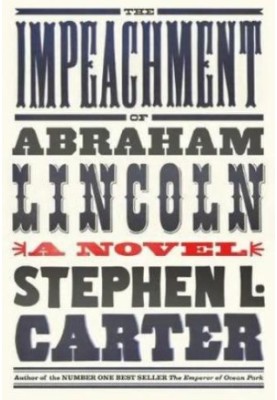 The Impeachment of Abraham Lincoln