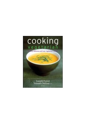 Cooking Vegetarian: Healthy, Delicious and Easy Vegetarian Cuisine