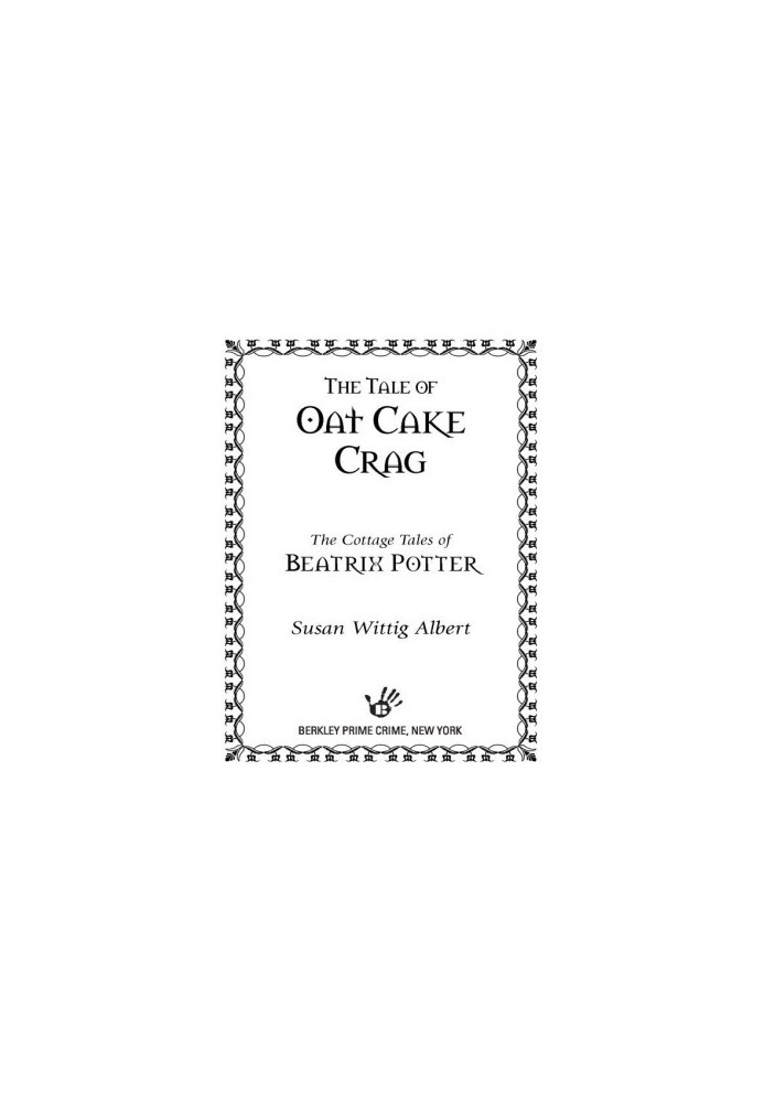 [The Cottage Tales of Beatrix Potter 07] • The Tale of Oat Cake Crag