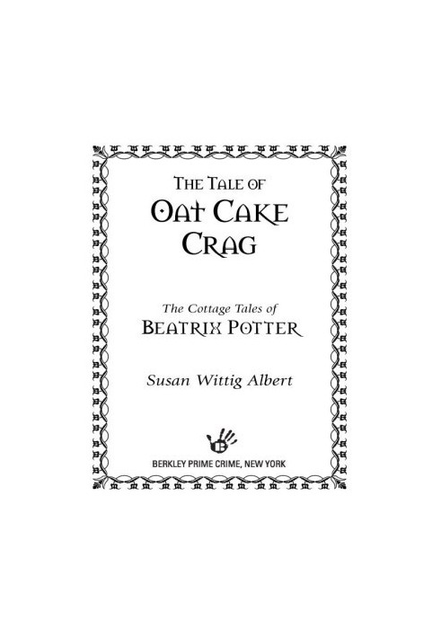 [The Cottage Tales of Beatrix Potter 07] • The Tale of Oat Cake Crag