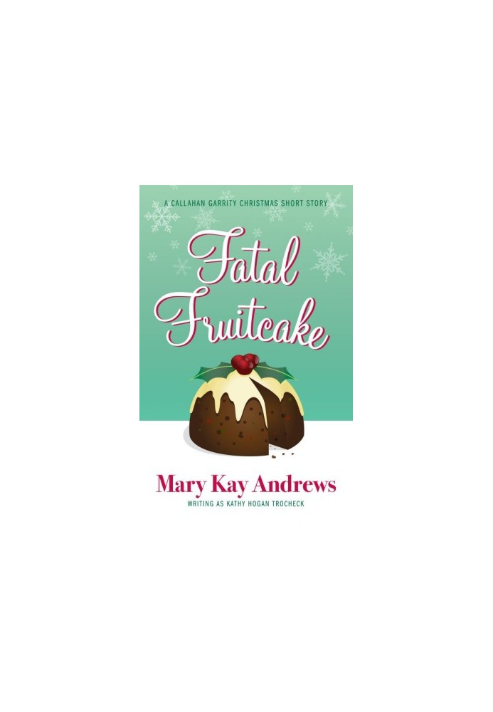 Fatal Fruitcake