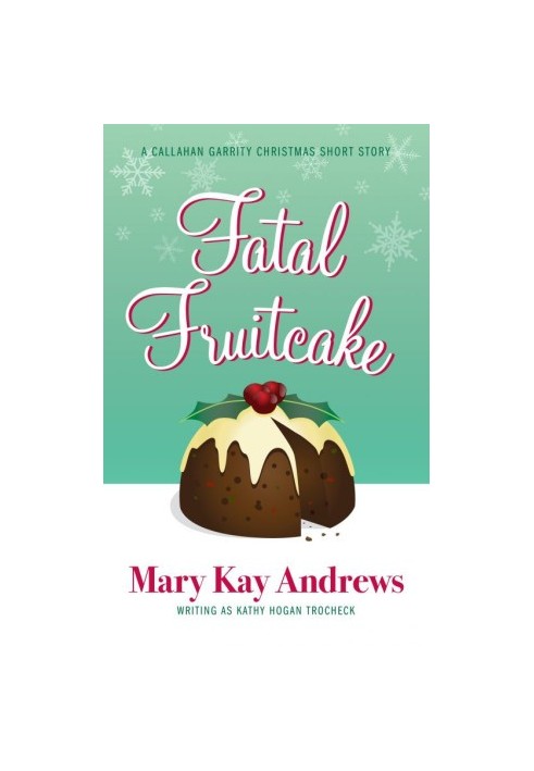 Fatal Fruitcake