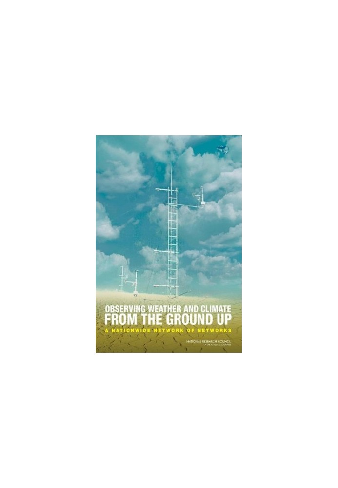 Observing Weather and Climate from the Ground Up: A Nationwide Network of Networks