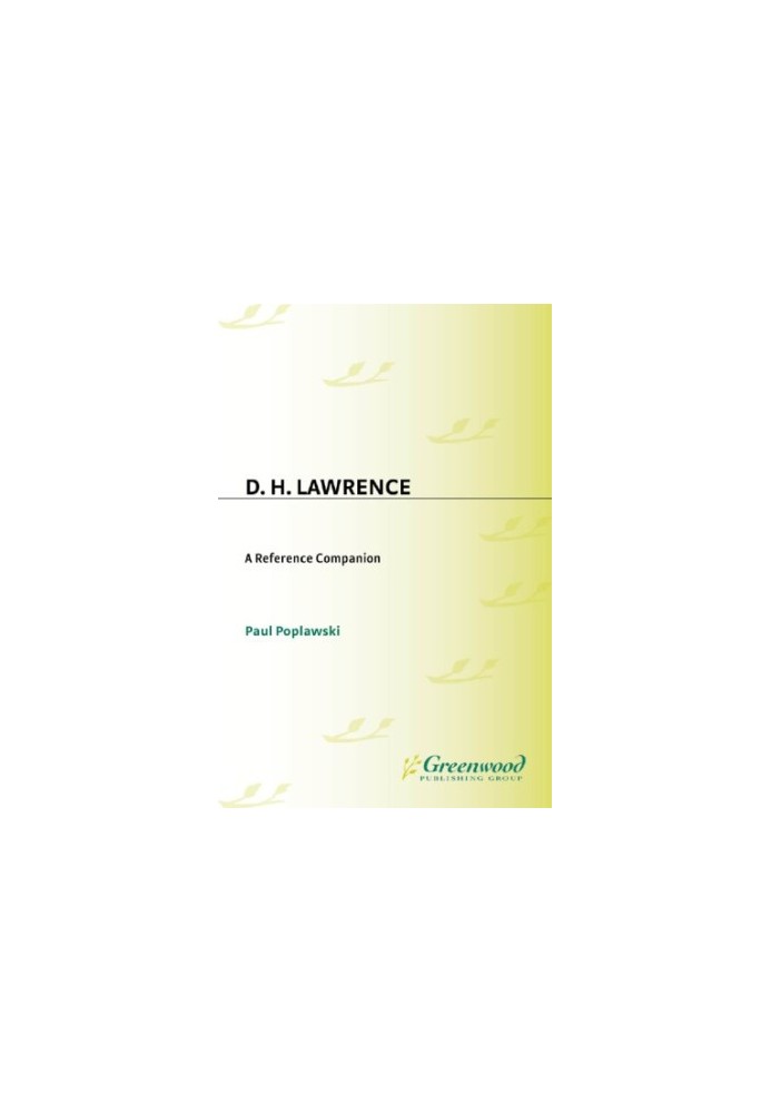 D. H. Lawrence: a reference companion