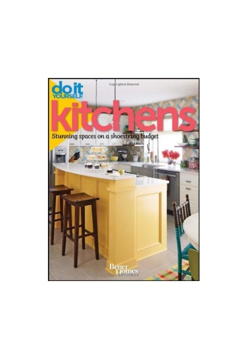 Do It Yourself Kitchens Stunning Spaces on a Shoestring Budget