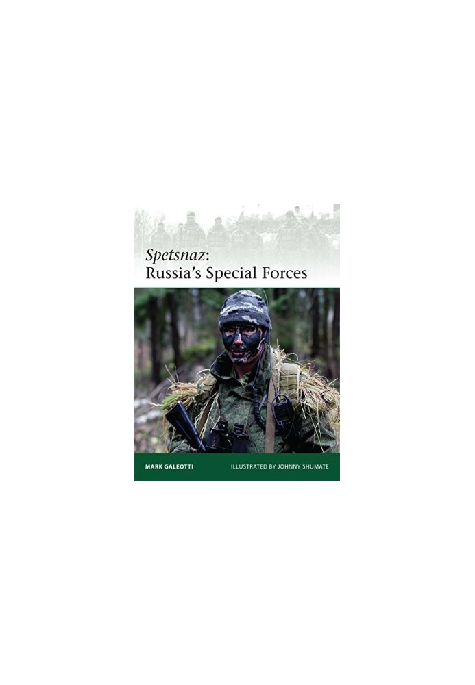 Spetsnaz: Russia's Special Forces