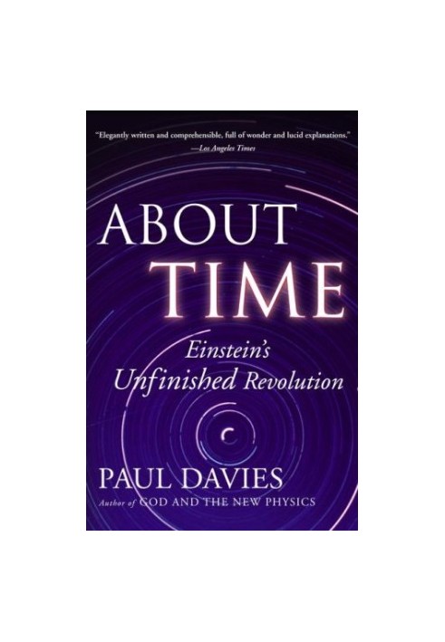 About Time: Einstein's Unfinished Revolution