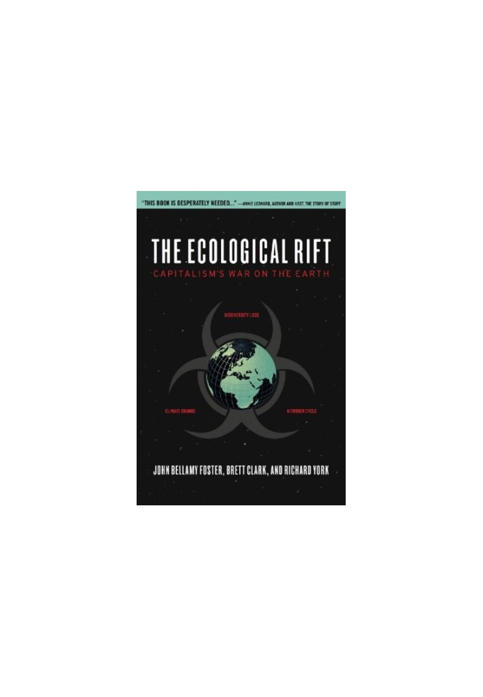 The ecological rift: capitalism's war on the earth