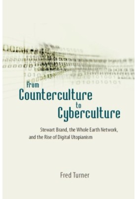 From Counterculture to Cyberculture