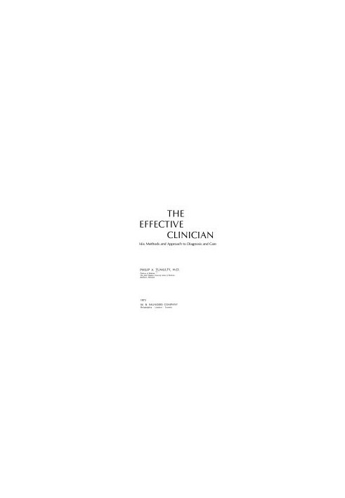 The Effective Clinician: His Methods and Approach to Diagnosis and Care