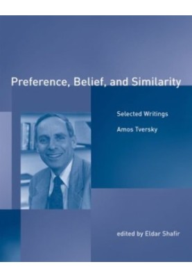 Preference, Belief, and Similarity: Selected Writings (Bradford Books)