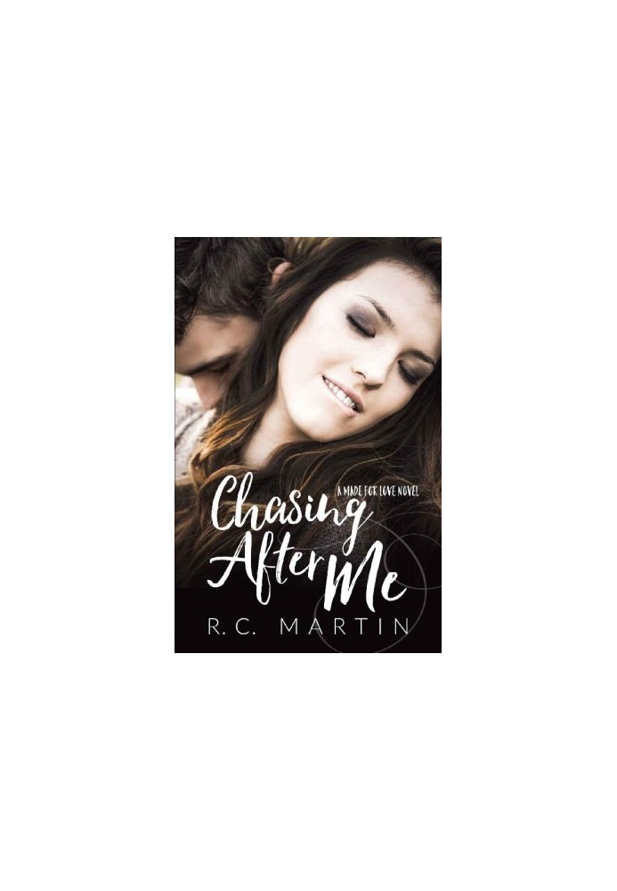 [Made for Love 05] • Chasing After Me