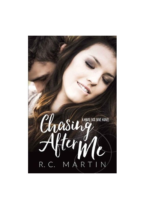 [Made for Love 05] • Chasing After Me
