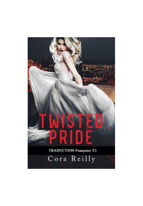Twisted Pride (The Camorra Chronicles Book 3)
