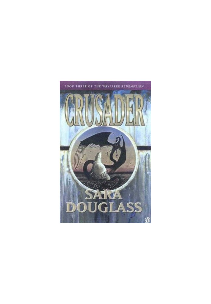 [The Wayfarer Redemption 06] • Crusader