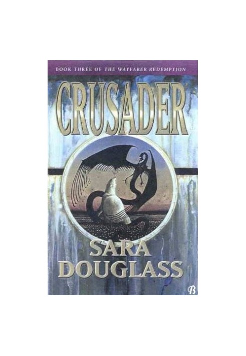 [The Wayfarer Redemption 06] • Crusader