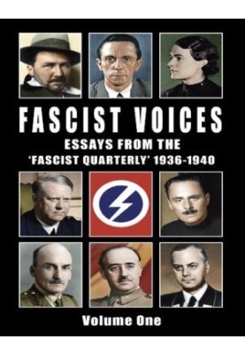 Fascist Voices - Essays from the Fascist Quarterly 1936-1940