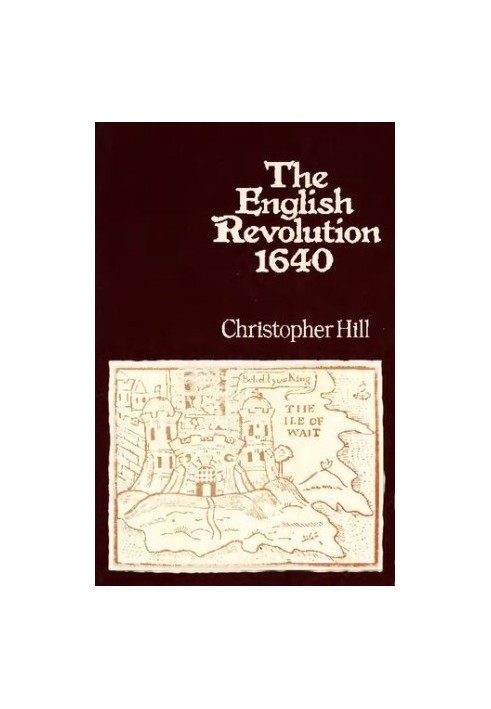 The English Revolution 1640: An Essay