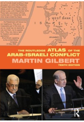 The Routledge Atlas of the Arab-Israeli Conflict