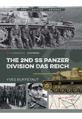 The 2nd SS Panzer Division Das Reich (Casemate Illustrated)