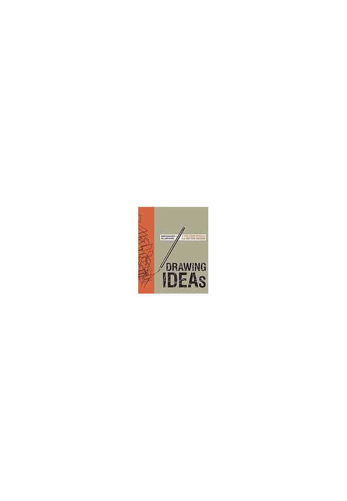 Drawing ideas : a hand-drawn approach for better design