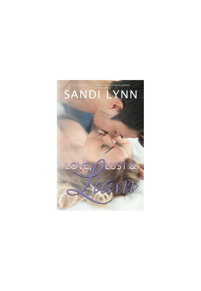[Wyatt Brothers 02] • Love, Lust & Liam