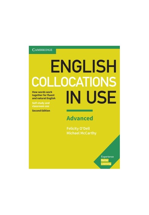 English Collocations in Use Advanced Book with Answers - How Words Work Together for Fluent and Natural English (Vocabulary i