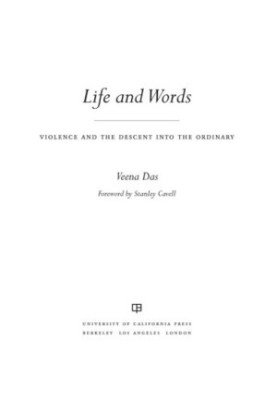 Life and words violence and the descent into the ordinary