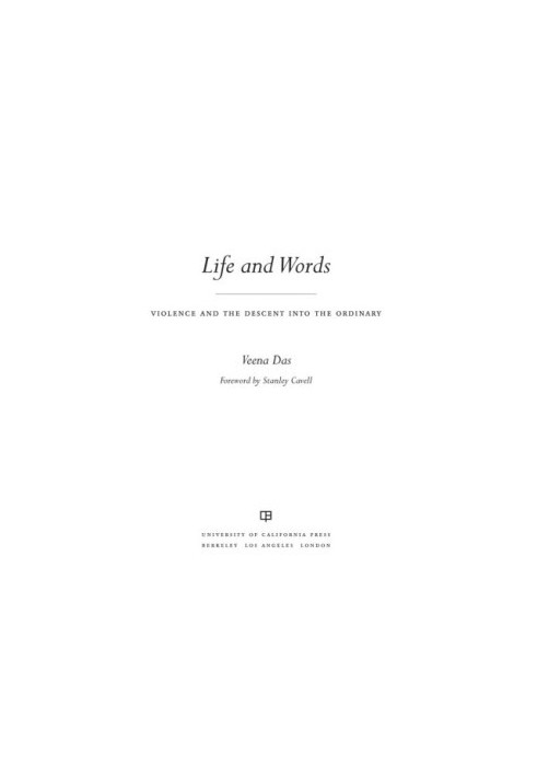 Life and words violence and the descent into the ordinary