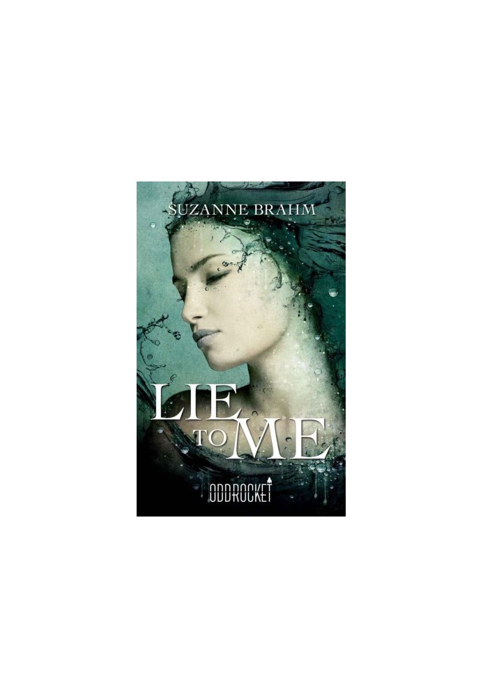 Lie to Me · An OddRocket title