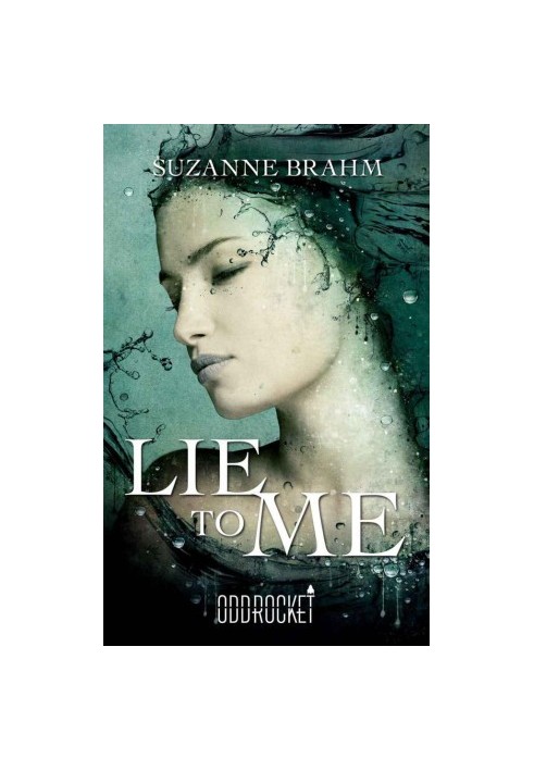 Lie to Me · An OddRocket title