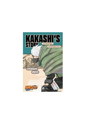 Naruto: Kakashi’s Story—The Sixth Hokage and the Failed Prince