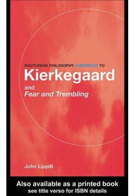 The Routledge Guidebook to Kierkegaard’s Fear and Trembling (The Routledge Guides to the Great Books)
