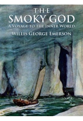 [The Smoky God 01] • A Voyage to the Inner World