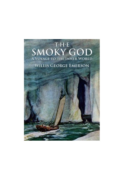 [The Smoky God 01] • A Voyage to the Inner World