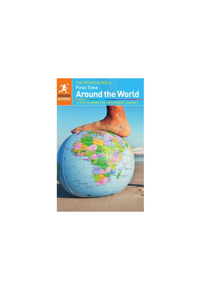 The Rough Guide to First-Time Around The World