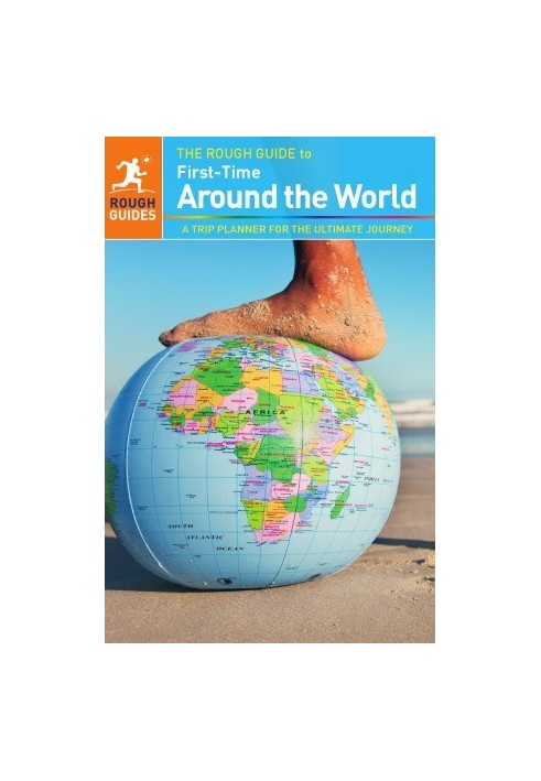The Rough Guide to First-Time Around The World